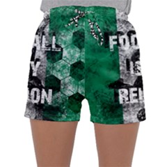 Football Is My Religion Sleepwear Shorts by Valentinaart