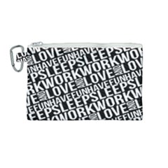 Sleep Work Love And Have Fun Typographic Pattern Canvas Cosmetic Bag (medium)