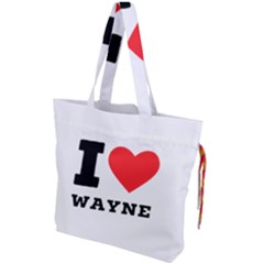 I Love Wayne Drawstring Tote Bag by ilovewhateva