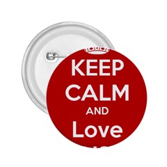 Keep Calm And Love Music 5739 2 25  Button