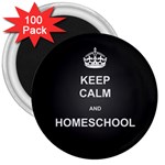 Keepcalmhomeschool 3  Magnets (100 pack) Front