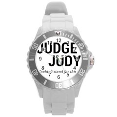 Judge Judy Wouldn t Stand For This! Round Plastic Sport Watch (l)