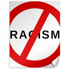 No Racism Canvas 36  X 48   by demongstore