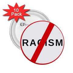 2000px No Racism Svg 2 25  Buttons (10 Pack)  by demongstore