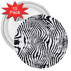 Zebra Print Stripes 3  Buttons (10 Pack)  by SpinnyChairDesigns