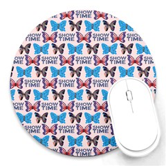 Show Time Round Mousepads by Sparkle