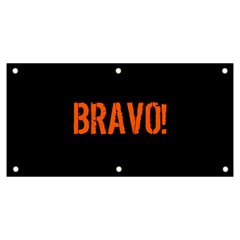 Bravo! Italian Saying Banner And Sign 6  X 3  by ConteMonfrey