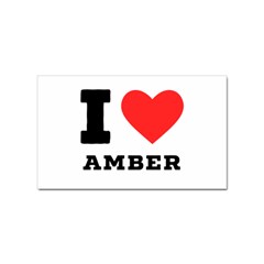 I Love Amber Sticker Rectangular (100 Pack) by ilovewhateva