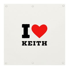 I Love Keith Banner And Sign 3  X 3  by ilovewhateva