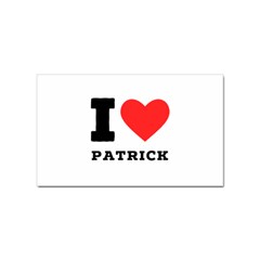 I Love Patrick  Sticker Rectangular (100 Pack) by ilovewhateva