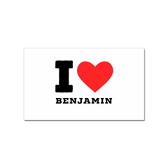 I Love Benjamin Sticker (rectangular) by ilovewhateva