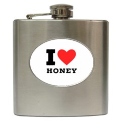 I Love Honey Hip Flask (6 Oz) by ilovewhateva